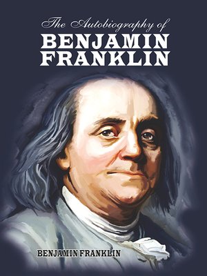 cover image of The Autobiography of Benjamin Franklin